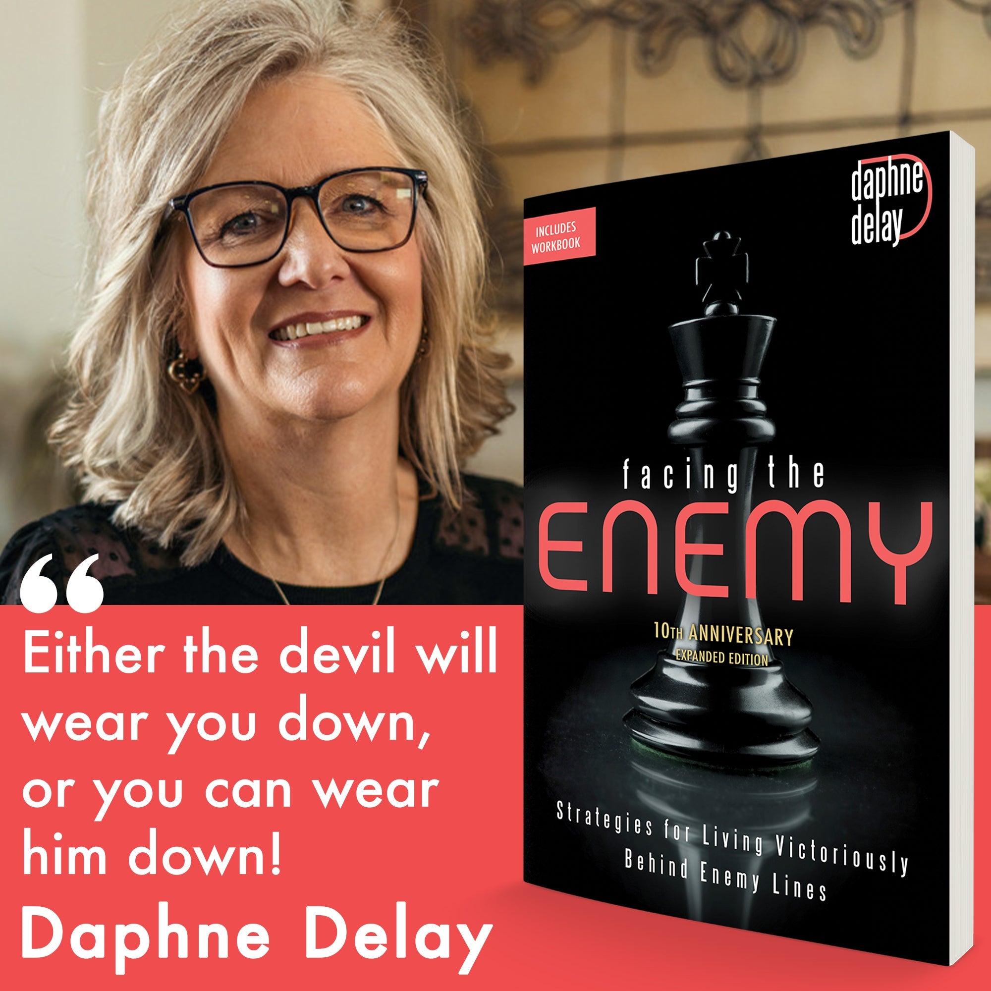 Facing the Enemy 10th Anniversary Expanded Edition: Strategies for