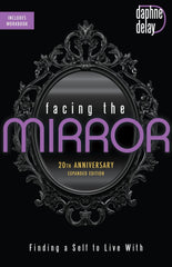 Facing the Mirror 20th Anniversary Expanded Edition: Finding a Self to Live With Paperback – June 6, 2023 - Faith & Flame - Books and Gifts - Harrison House - 9781667503011