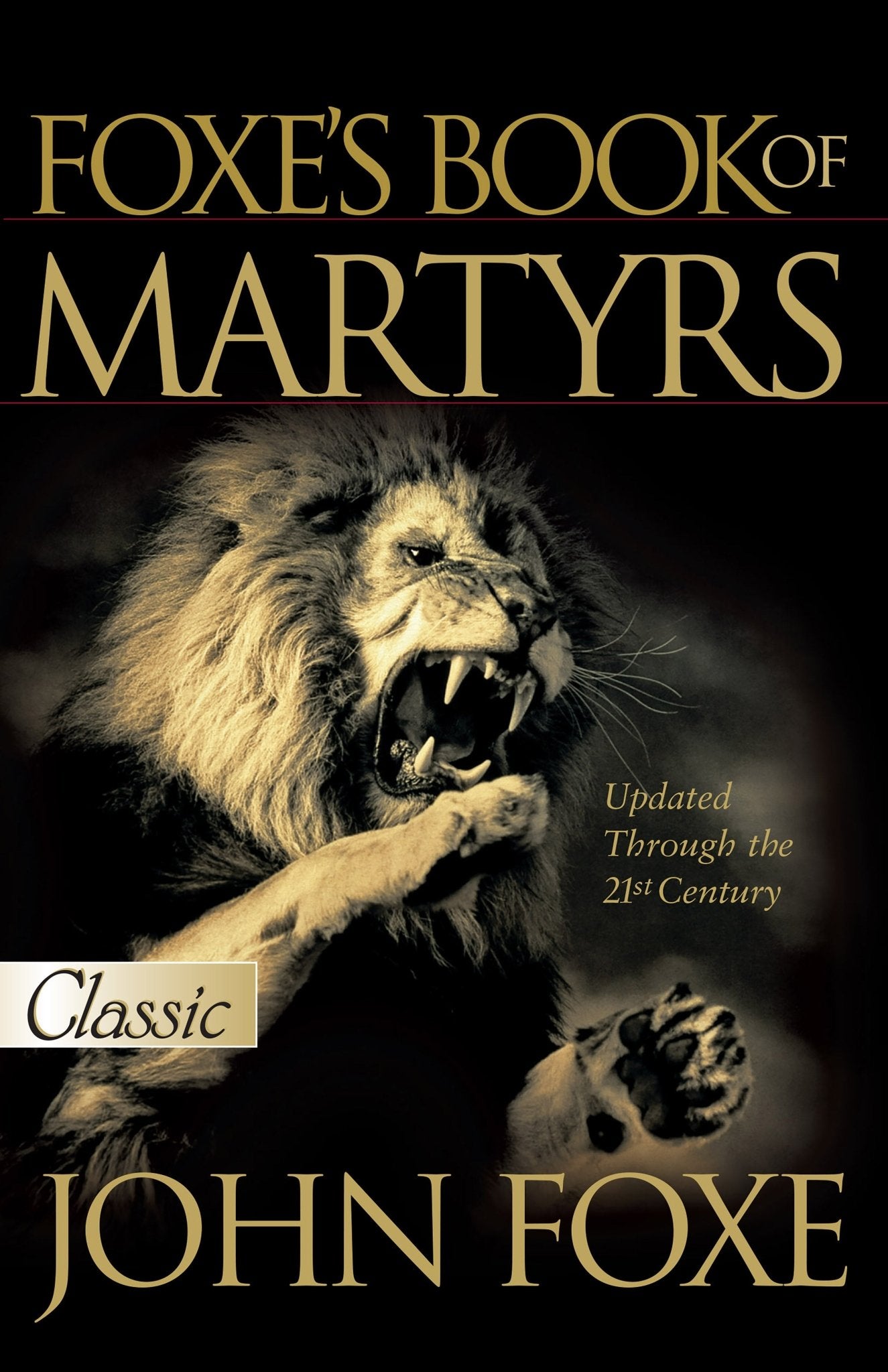 Foxe's Book Of Martyrs - November 2001 - Faith & Flame - Books and Gifts - Bridge Logos - 9780882708751