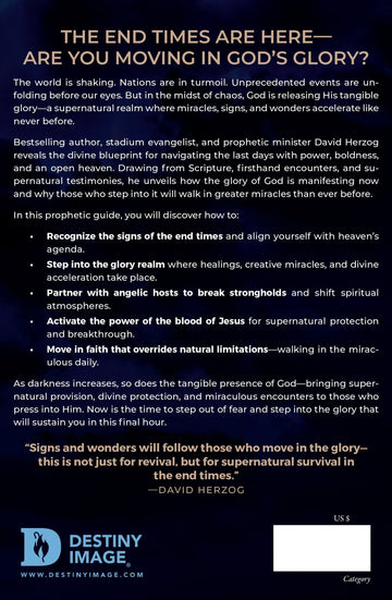 Glory and the End Times: Unveiling God's Prophetic Vision for Your Future, Israel, and the Last - Days Awakening Paperback – August 5, 2025 - Faith & Flame - Books and Gifts - Destiny Image - 9798881503864