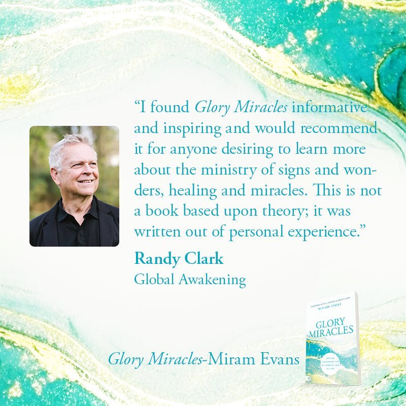 Glory Miracles: Creating Atmospheres for the Power of God to Flow Paperback – November 15, 2022 - Faith & Flame - Books and Gifts - Destiny Image - 9780768462852