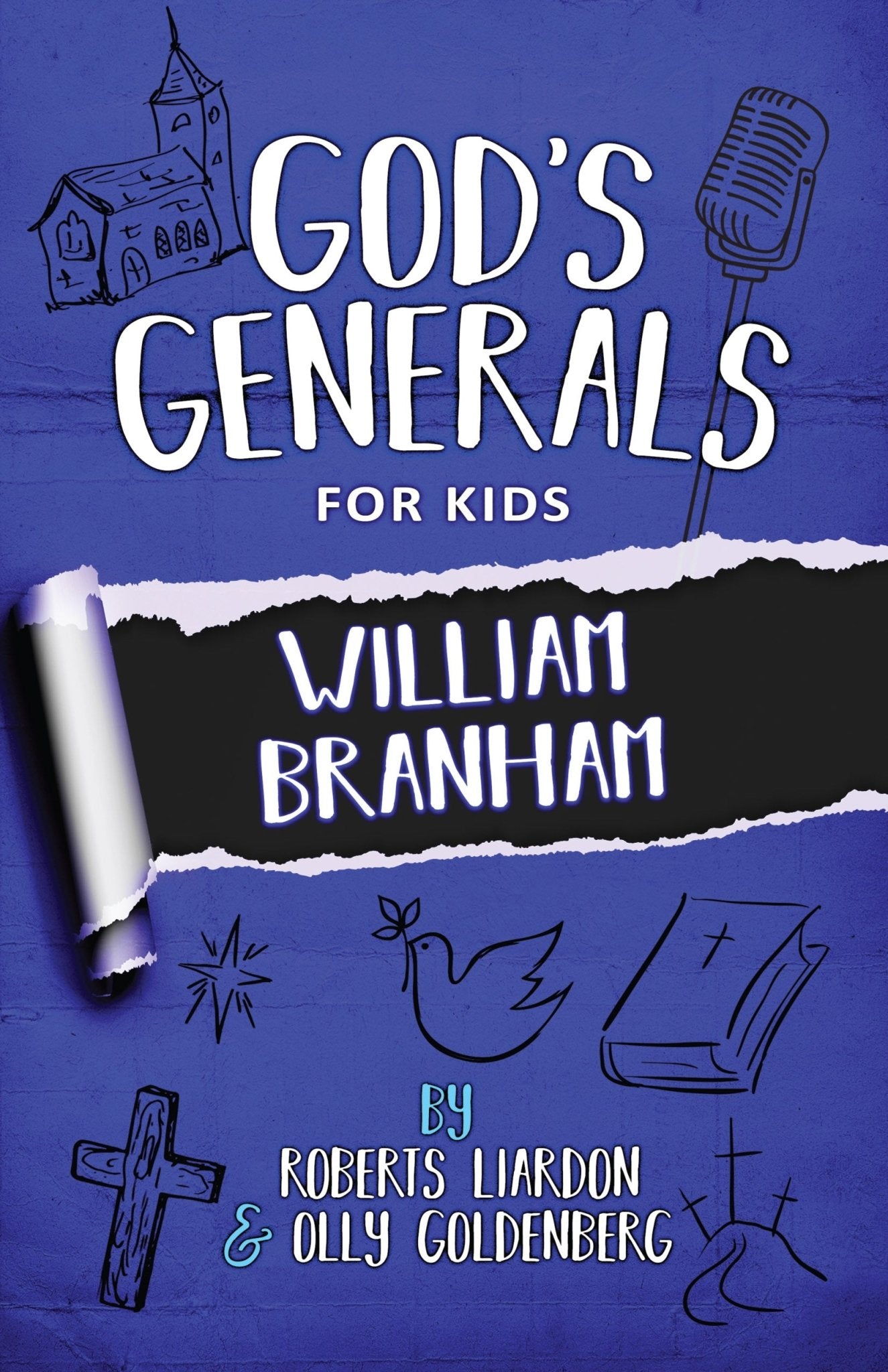 God's Generals For Kids - Volume 10: William Branham - April 2020 - Faith & Flame - Books and Gifts - Bridge Logos - 9781610362092