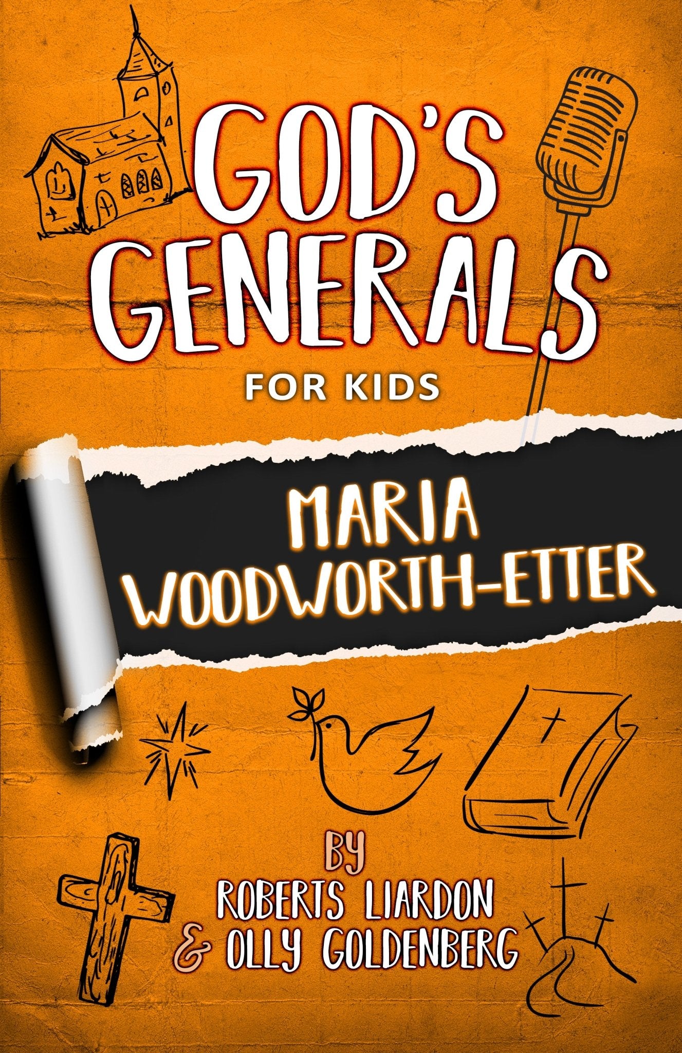 God's Generals For Kids - Volume 4: Maria Woodworth - Etter - December 2015 - Faith & Flame - Books and Gifts - Bridge Logos - 9781610362023