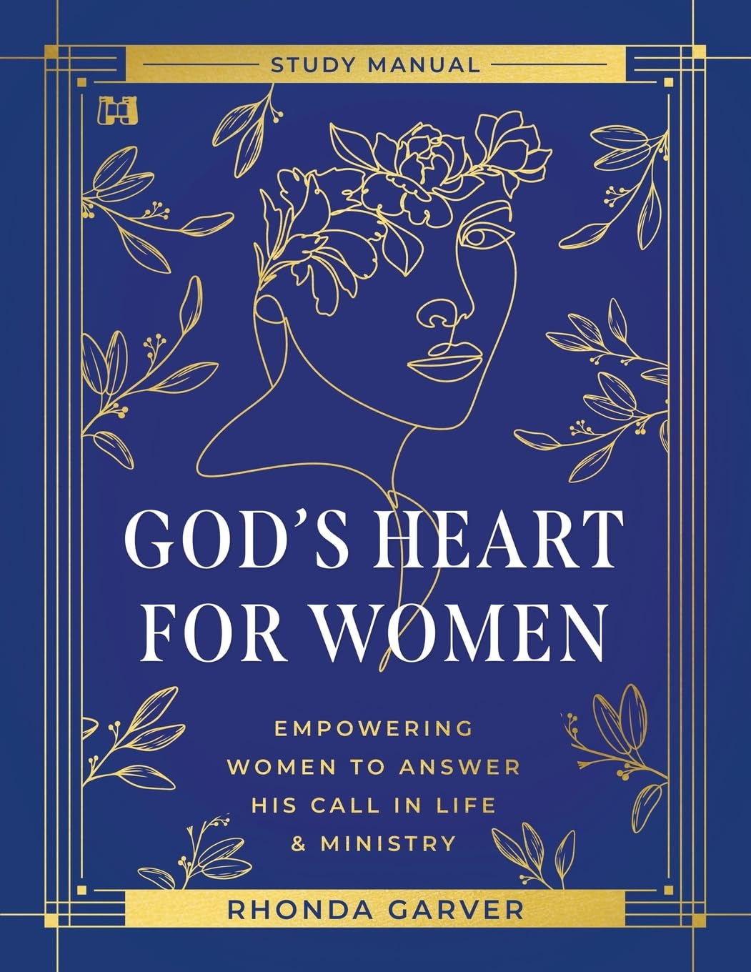 God's Heart for Women: Study Manual – April 1, 2025 - Faith & Flame - Books and Gifts - Harrison House - 9781667510620