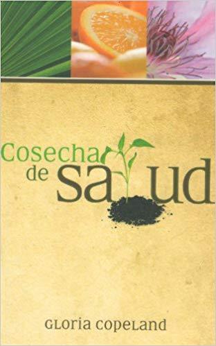 Harvest of Health (SP) - Faith & Flame - Books and Gifts - Harrison House - 9781575621050