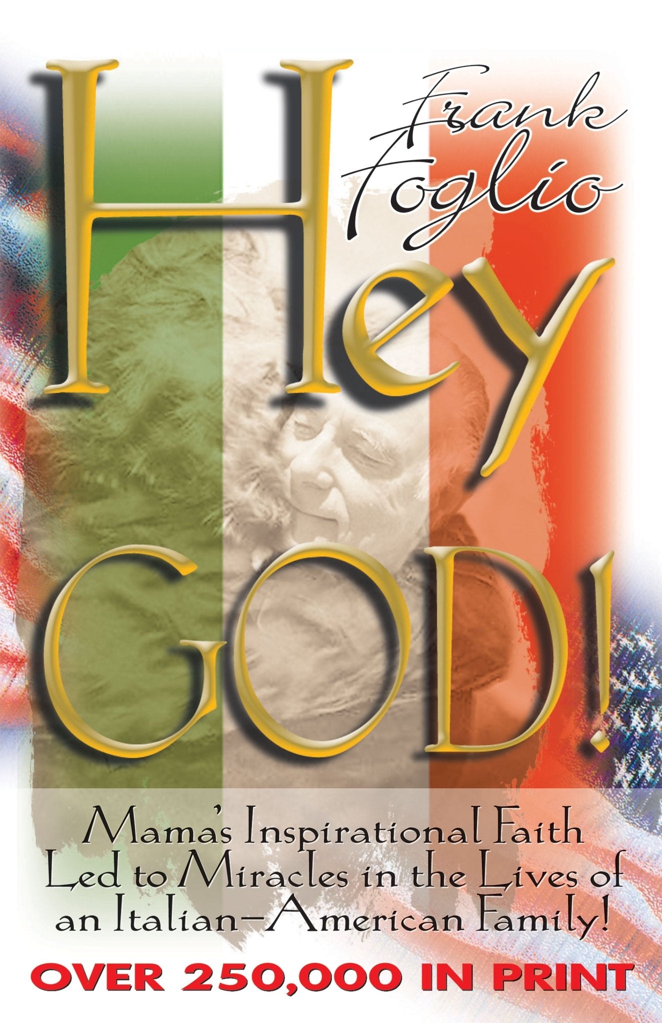 Hey God - June 2011 - Faith & Flame - Books and Gifts - Bridge Logos - 9780882700076