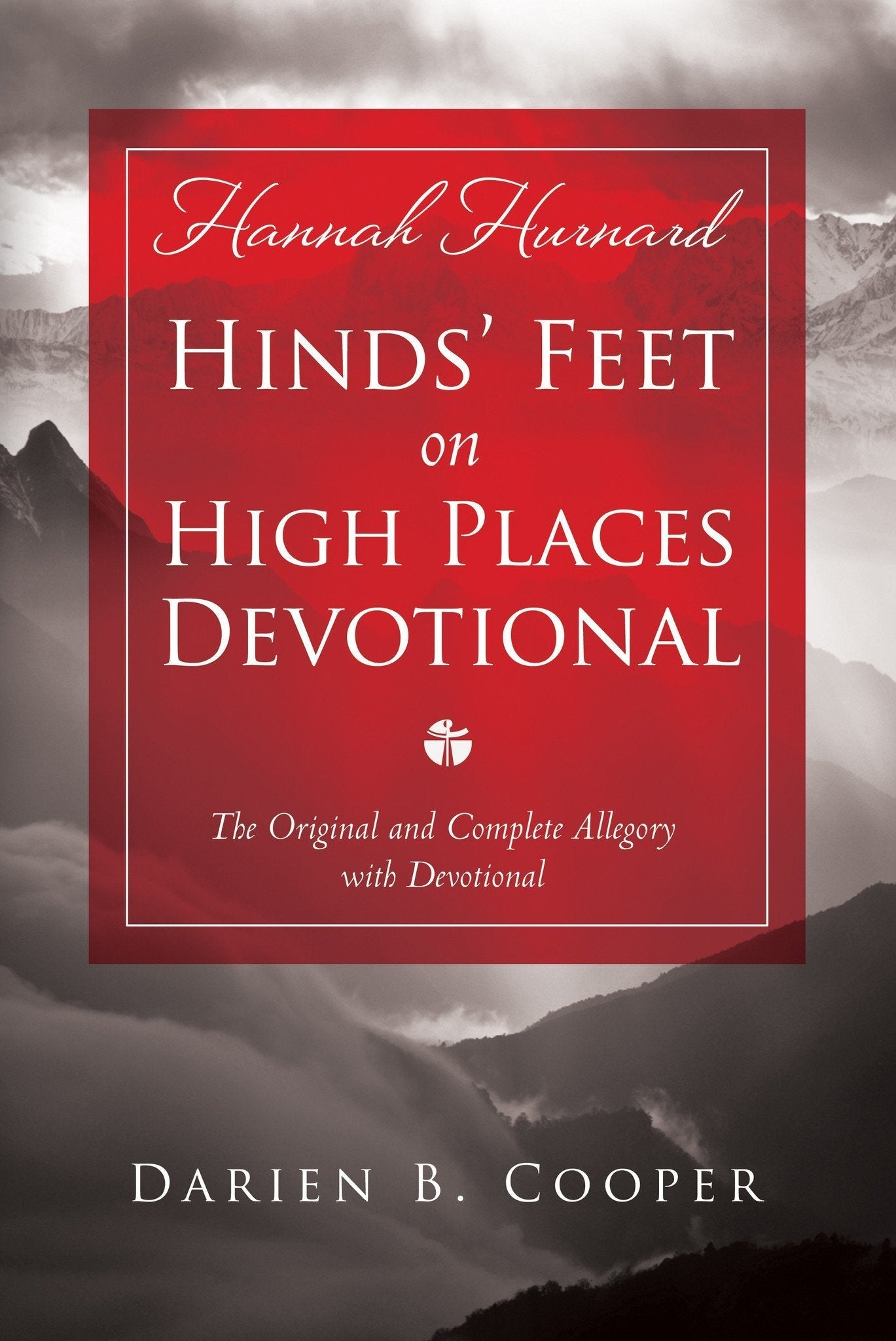Hinds' Feet on High Places: The Original and Complete Allegory with a Devotional for Women - Faith & Flame - Books and Gifts - Destiny Image - 9780768442021