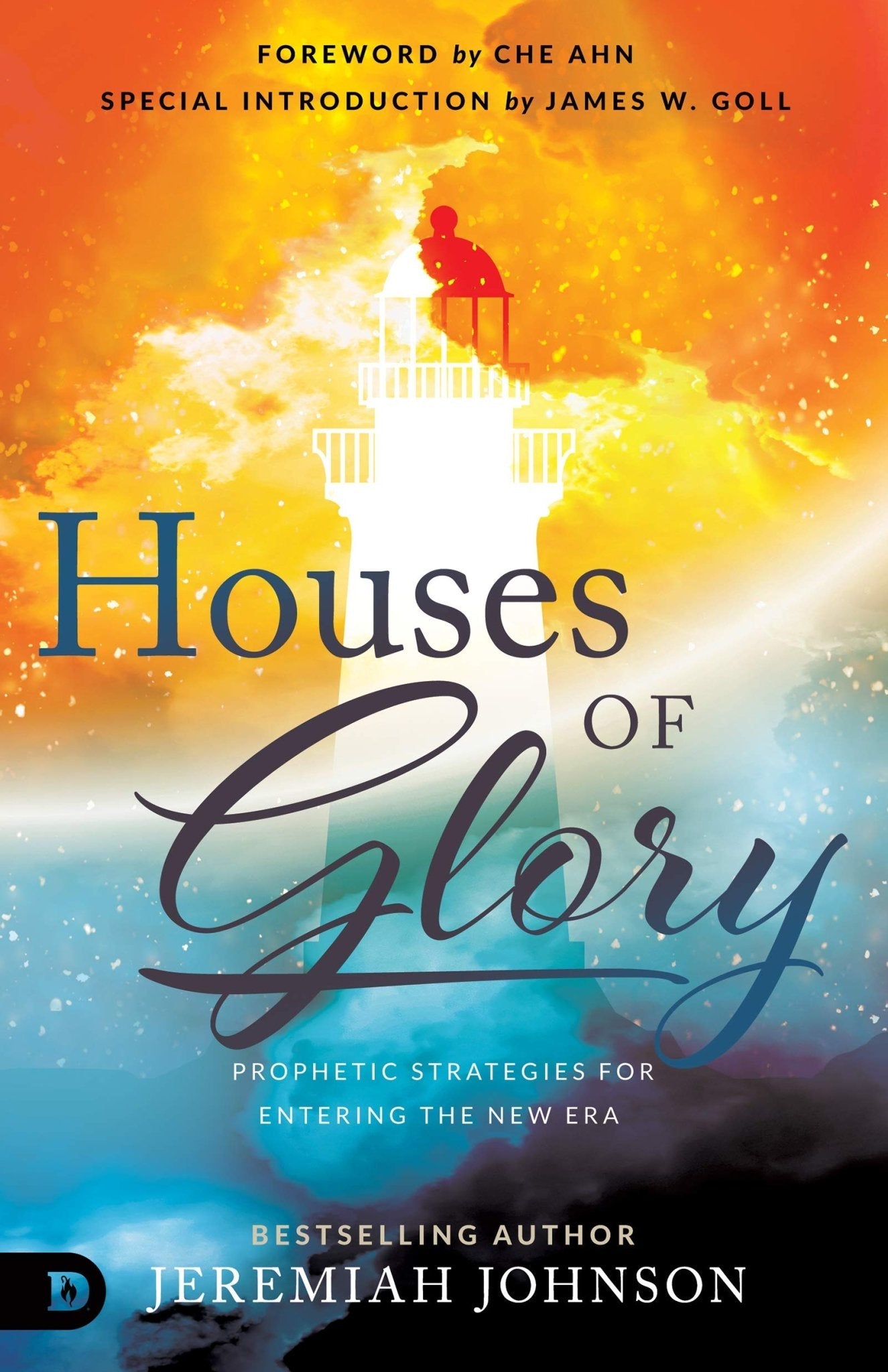 Houses of Glory: Prophetic Strategies for Entering the New Era (Paperback) - Faith & Flame - Books and Gifts - Destiny Image - 9780768457339