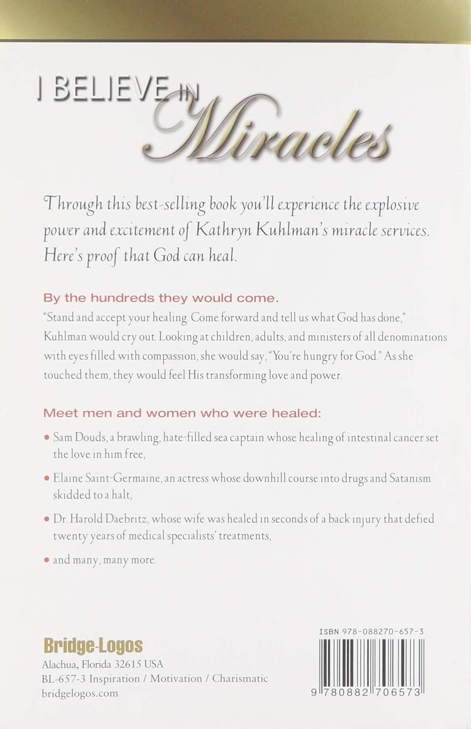 I Believe In Miracles - May 1992 - Faith & Flame - Books and Gifts - Bridge Logos - 9780882706573