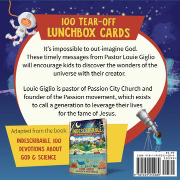 Indescribable: 100 Tear-Off Lunchbox Notes About God and Science Paperback – August 1, 2019 - Faith & Flame - Books and Gifts - Passion Publishing - 9781949255089