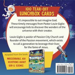 Indescribable: 100 Tear-Off Lunchbox Notes About God and Science Paperback – August 1, 2019 - Faith & Flame - Books and Gifts - Passion Publishing - 9781949255089