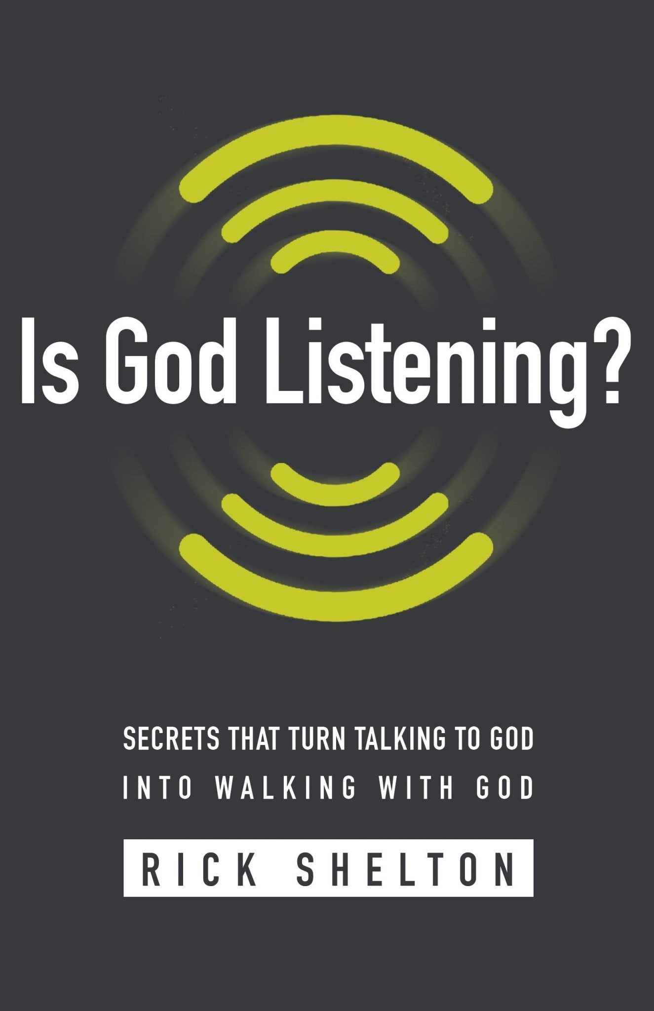 Is God Listening?: Secrets That Turn Talking to God into Walking With God - Faith & Flame - Books and Gifts - Harrison House - 9781680311969