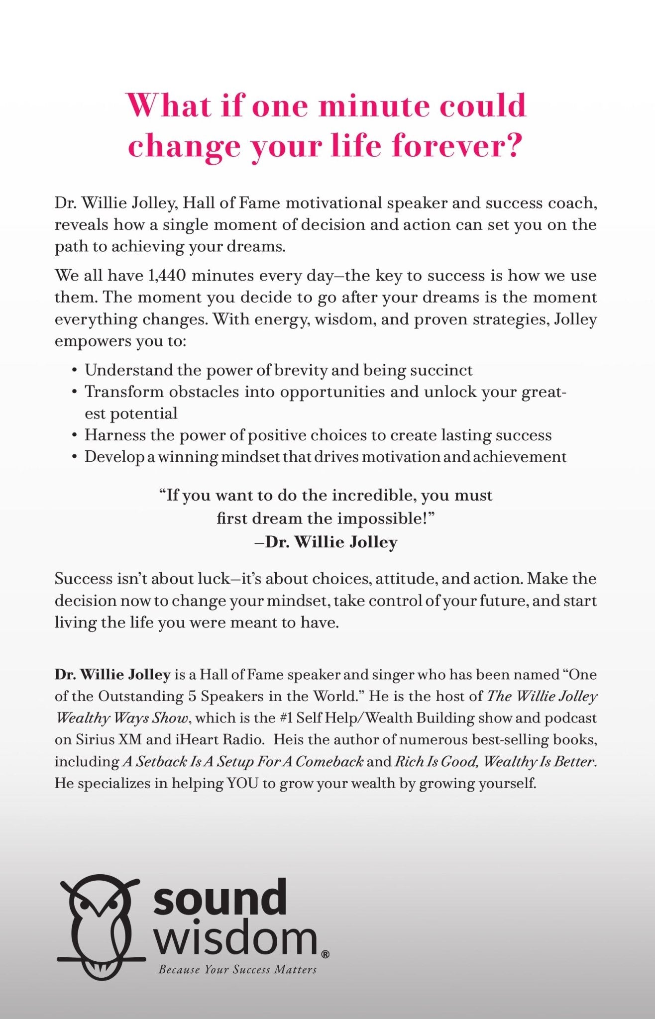 It Only Takes a Minute to Change Your Life: How to Make Every Moment Count – December 9, 2025 - Faith & Flame - Books and Gifts - Sound Wisdom - 9781640956865