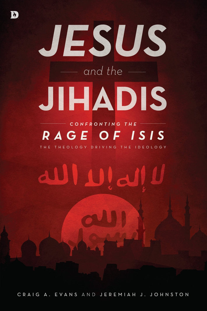 Jesus and the Jihadis - Faith & Flame - Books and Gifts - Destiny Image - 9780768408997
