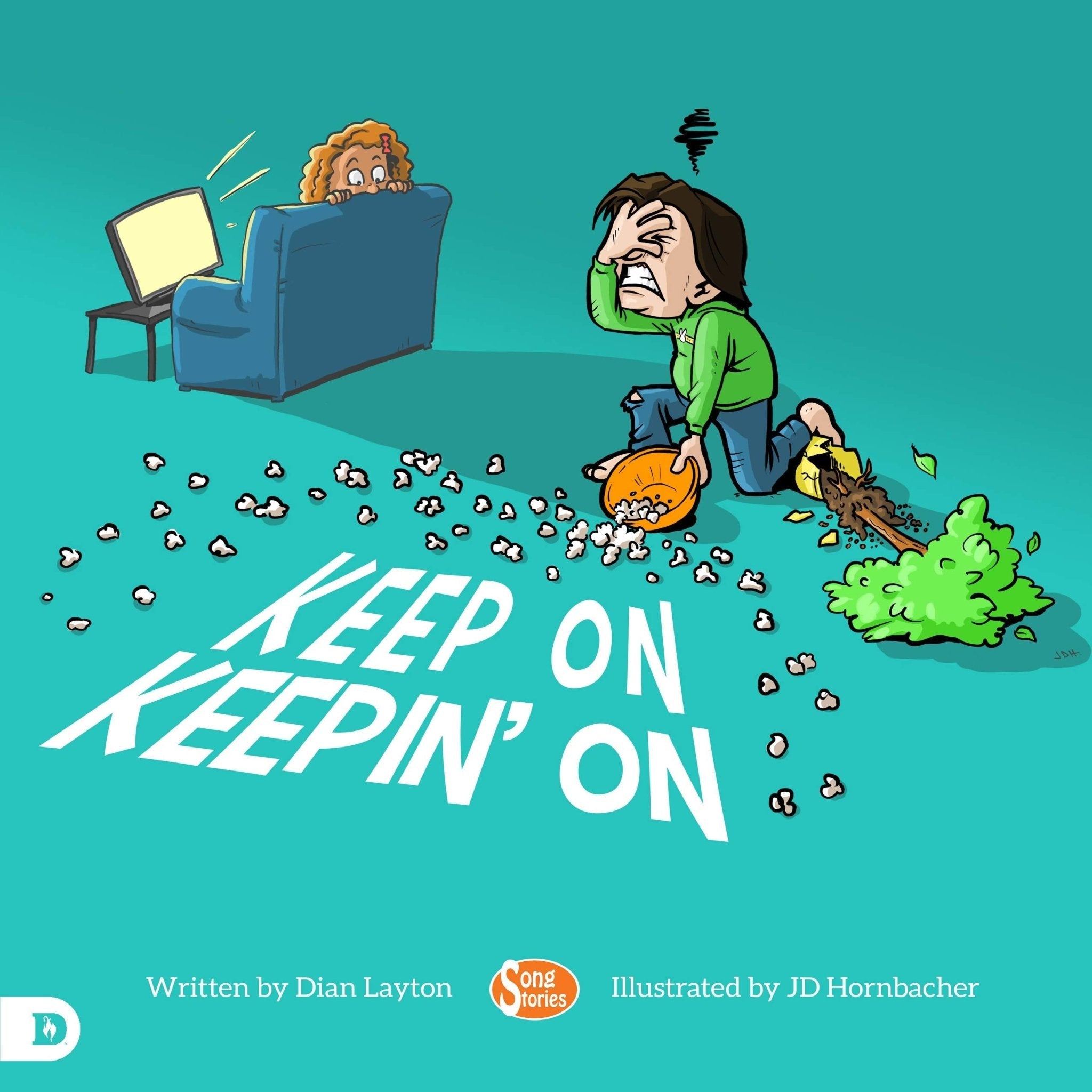 Keep On Keepin' On: Helping Kids to Never Give Up! - Faith & Flame - Books and Gifts - Destiny Image - 9780768452365