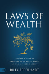 Laws of Wealth Hardcover – October 7, 2025 - Faith & Flame - Books and Gifts - Harrison House - 9781667511993
