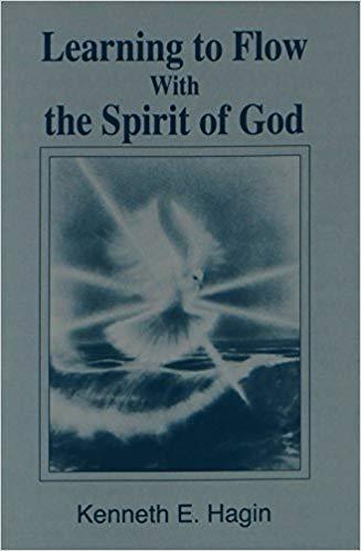 Learning To Flow With The Spirit of God - Faith & Flame - Books and Gifts - Harrison House - 9780892762705