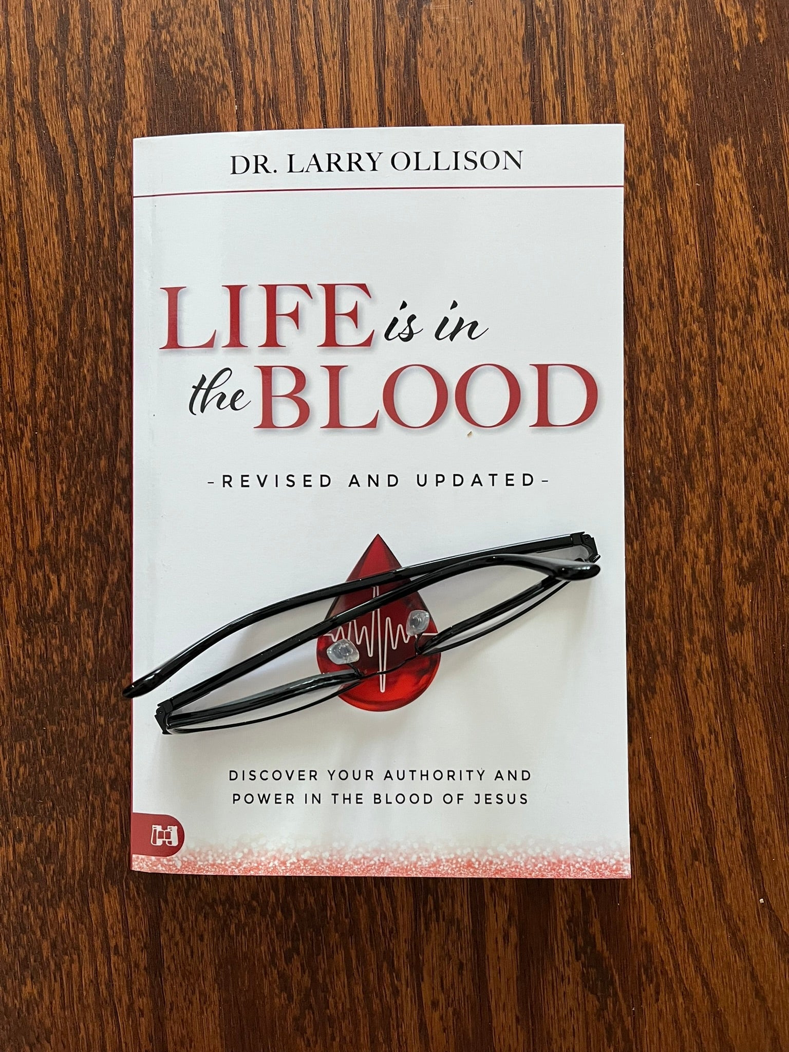 Life is in the Blood Revised and Updated - April 2026 - Faith & Flame - Books and Gifts - Harrison House - 9781667513584