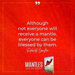 Mantles Past and Present: What Mantles Are and How They Work Paperback – October 1, 2024 - Faith & Flame - Books and Gifts - Harrison House - 9781667506197
