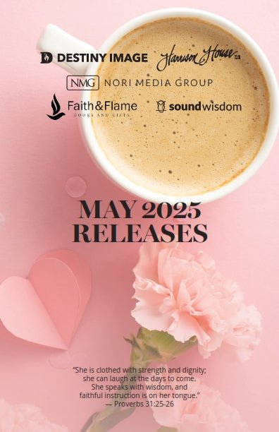 May 2025 New Release Catalog - Faith & Flame - Books and Gifts - Faith & Flame - Books and Gifts - DIFIDD