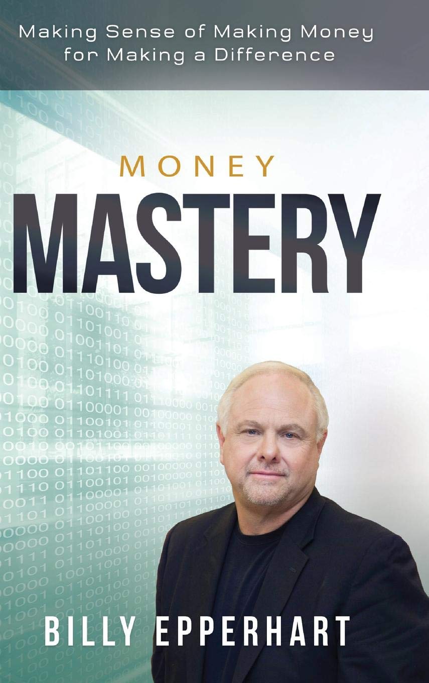 Money Mastery: Making Sense of Making Money for Making a Difference - Faith & Flame - Books and Gifts - Harrison House - 9781680312317