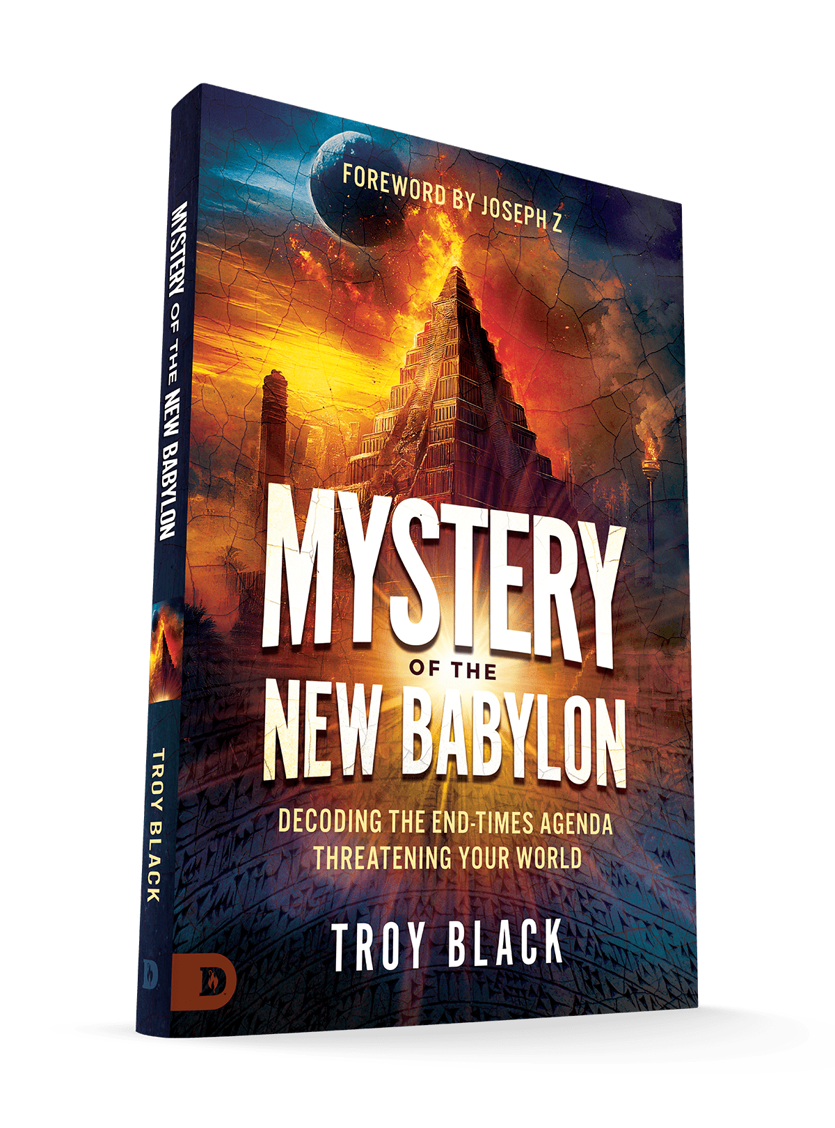 Mystery of the New Babylon: Decoding the End - Times Agenda Threatening Your World – February 3, 2026 - Faith & Flame - Books and Gifts - Destiny Image - 9798881505493