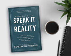 Napoleon Hill's Speak It Into Reality: Achieve Your Goals Through the Power of Faith and Words (An Official Publication of the Napoleon Hill Foundation) Paperback – August 5, 2025 - Faith & Flame - Books and Gifts - Sound Wisdom - 9781640956322