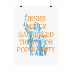 Never Sacrifice Truth Matte Posters | Secrets to Stewarding God's Voice in a New Era - Faith & Flame - Books and Gifts - Printify - 