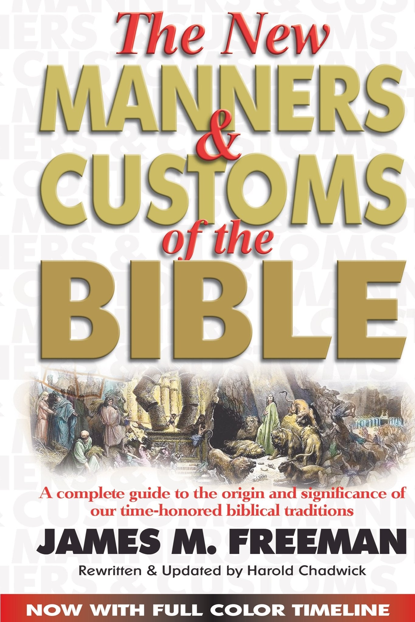 New Manners & Customs Of The Bible - October 2021 - Faith & Flame - Books and Gifts - Bridge Logos - 9780882707457