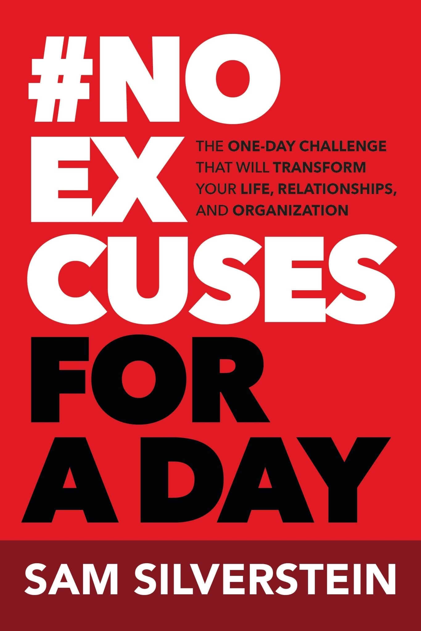 No Excuses for a Day: The One - Day Challenge That Will Transform Your Life, Relationships, and Organizations – April 15, 2026 - Faith & Flame - Books and Gifts - Sound Wisdom - 9781640957282