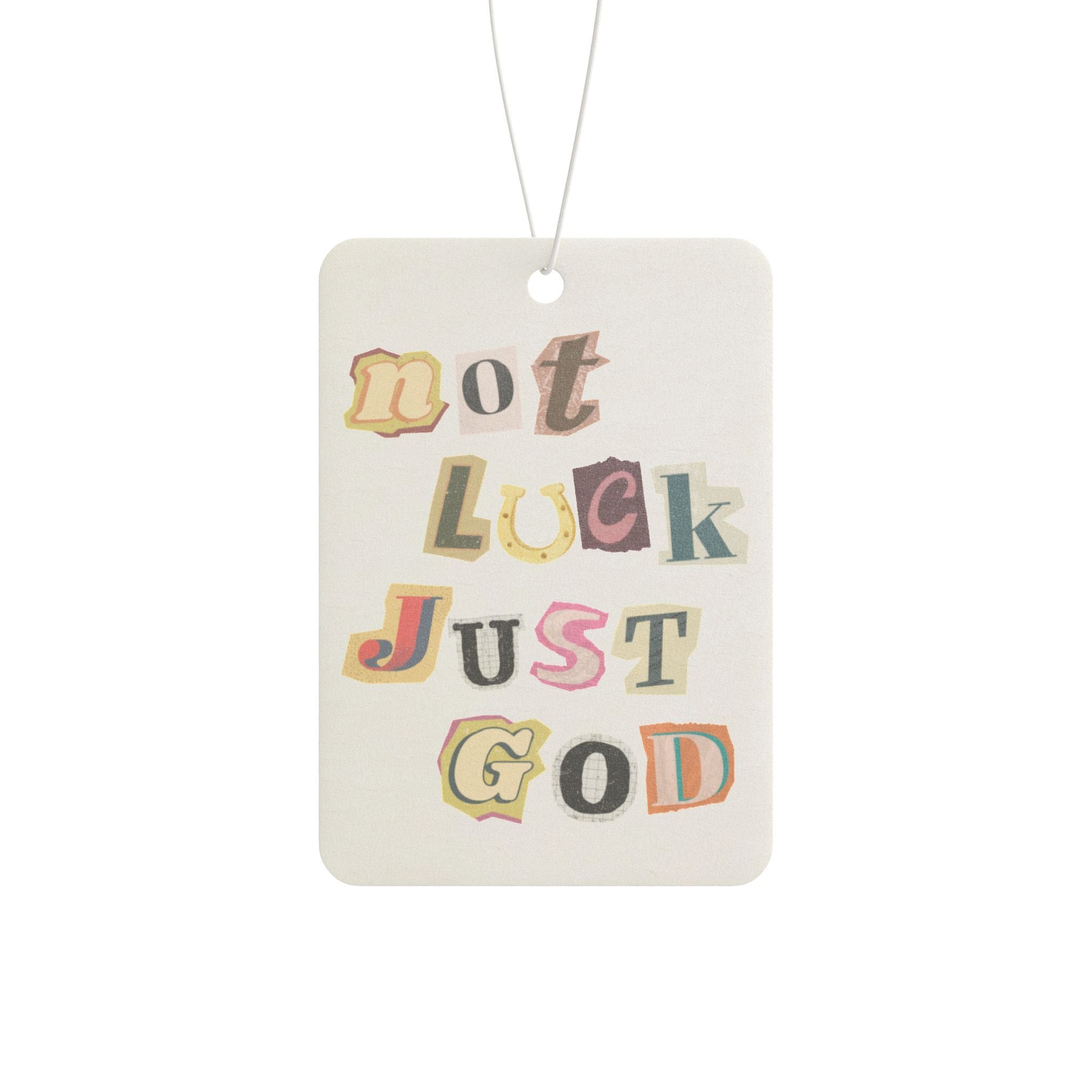 Not luck, Just God Car Air Freshener - Faith & Flame - Books and Gifts - Printify - 