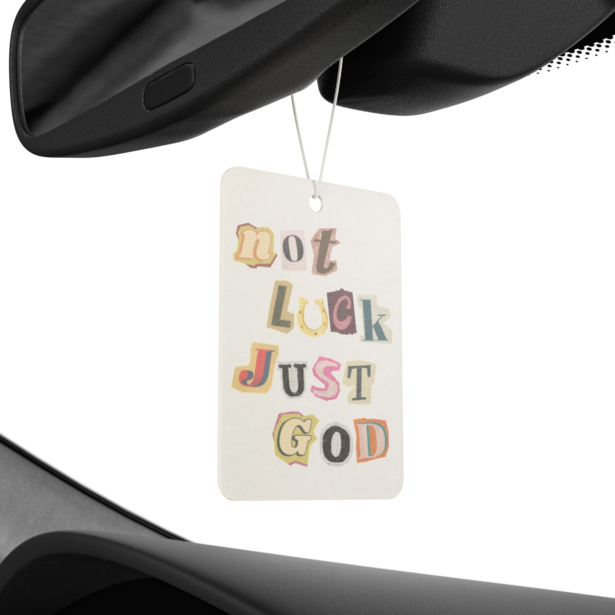 Not luck, Just God Car Air Freshener - Faith & Flame - Books and Gifts - Printify - 