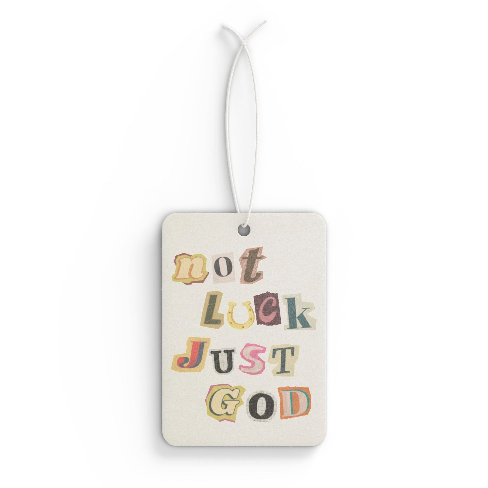 Not luck, Just God Car Air Freshener - Faith & Flame - Books and Gifts - Printify - 