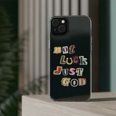 Not Luck, Just God Clear Cases - Faith & Flame - Books and Gifts - Printify - 