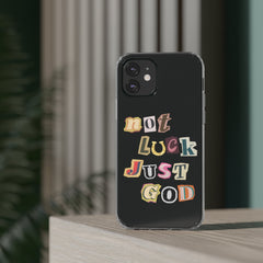 Not Luck, Just God Clear Cases - Faith & Flame - Books and Gifts - Printify - 