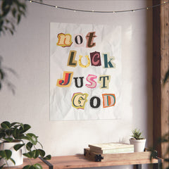 Not luck, Just God Matte Vertical Posters - Faith & Flame - Books and Gifts - Printify - 