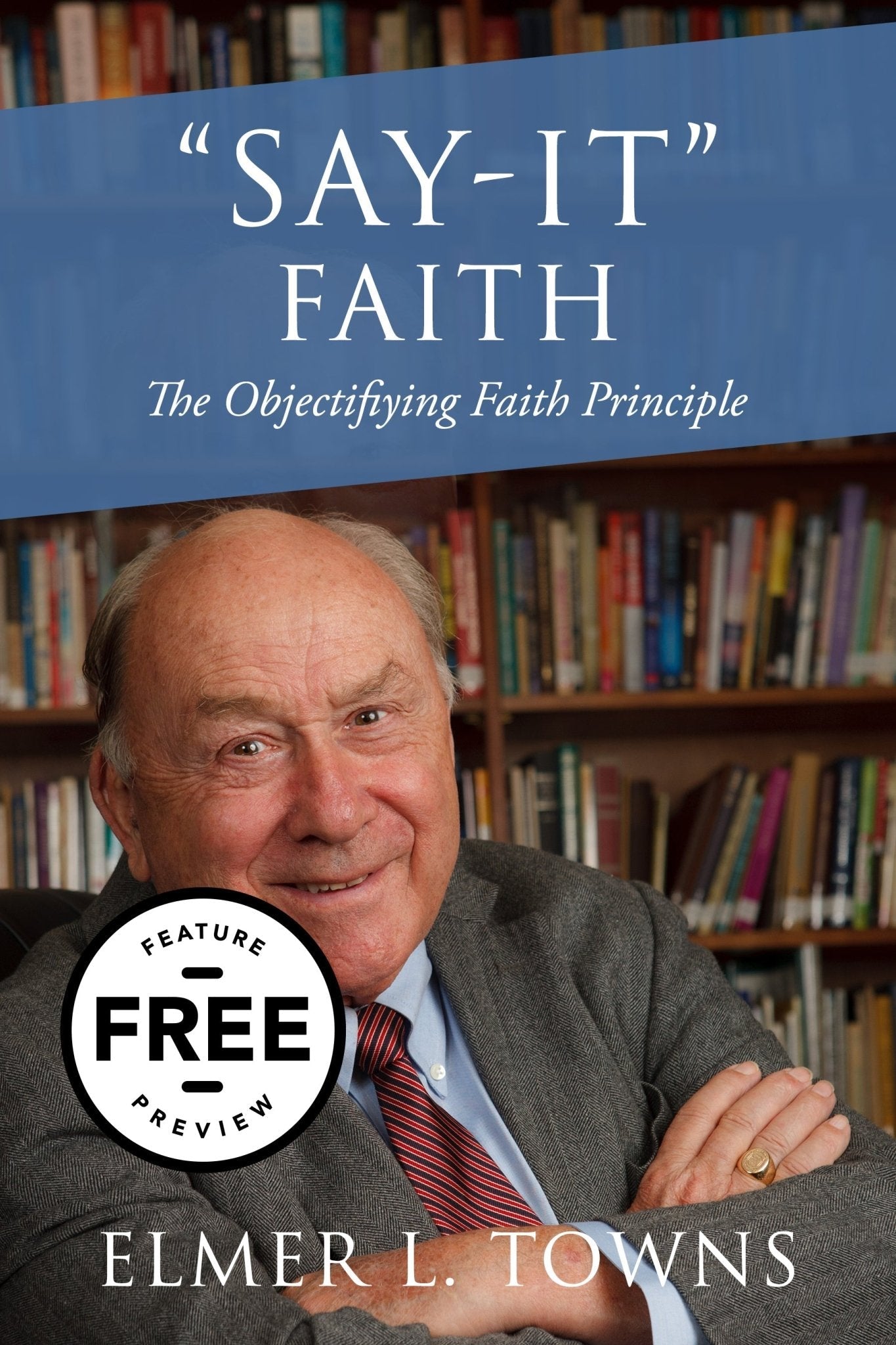 Objectifying Faith Principle Say-It-Faith Free Feature Message (PDF Download)