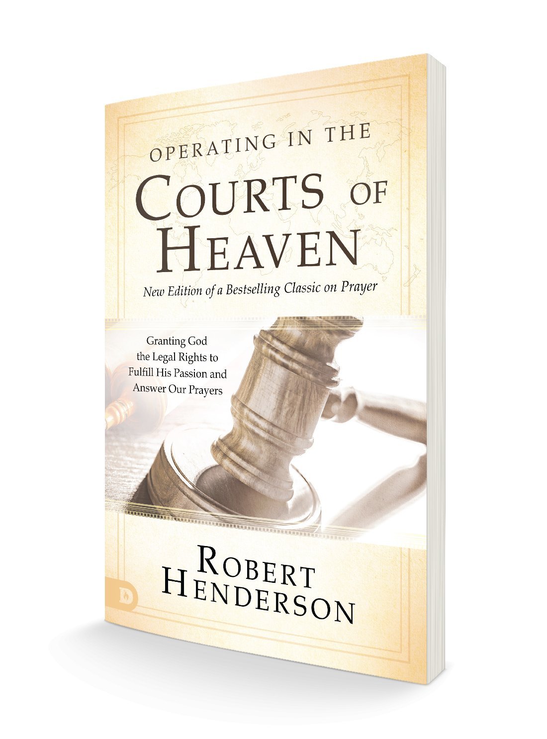 Operating in the Courts of Heaven (Revised and Expanded): Granting God the Legal Rights to Fulfill His Passion and Answer Our Prayers Paperback – September 21, 2021 - Faith & Flame - Books and Gifts - Destiny Image - 9780768454499