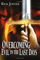 Overcoming Evil in the Last Days - Faith & Flame - Books and Gifts - Destiny Image - 9780768421781