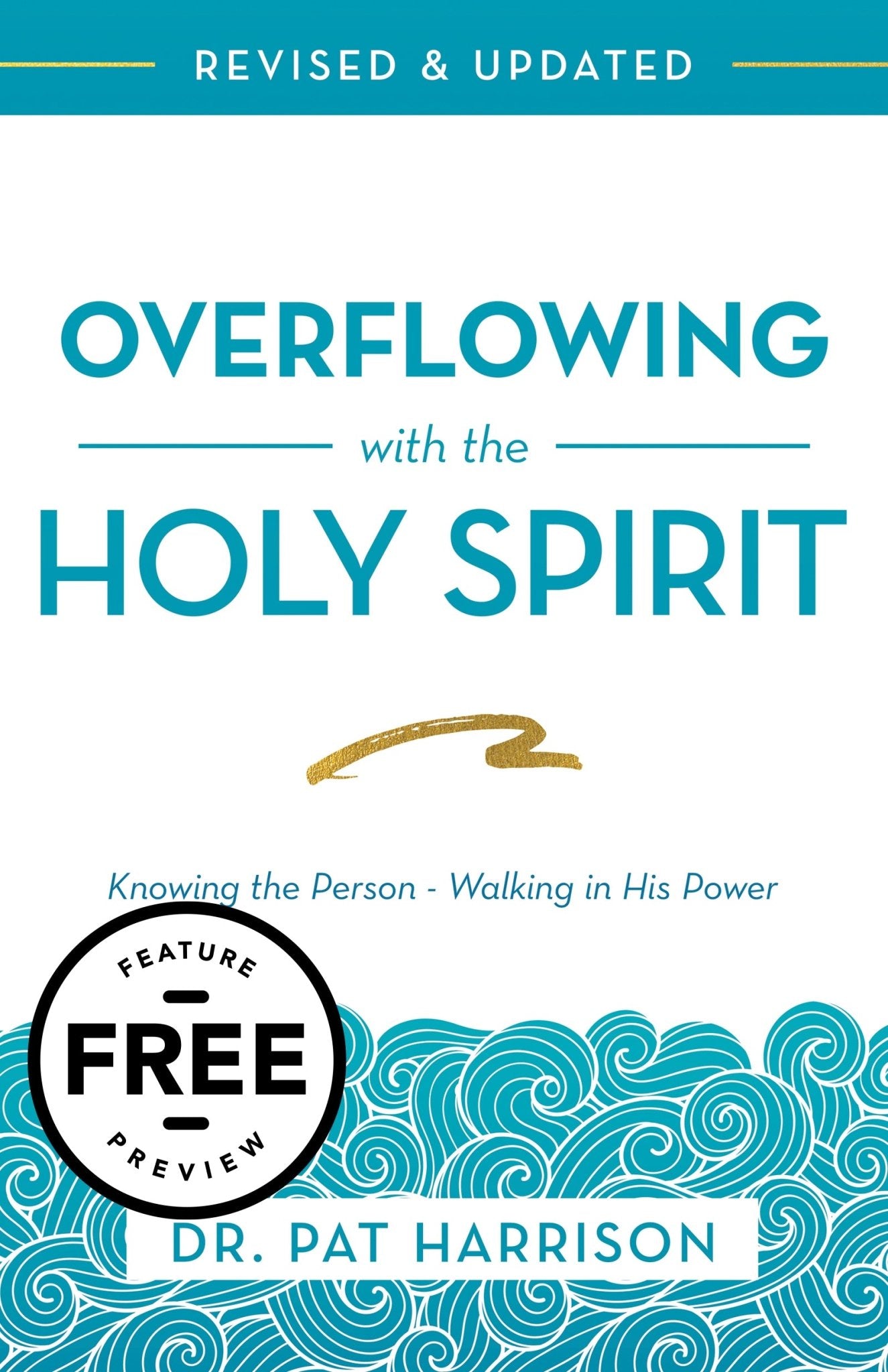 Overflowing with the Holy Spirit Free Feature Message (PDF Download) - Faith & Flame - Books and Gifts - Harrison House - DIFIDD
