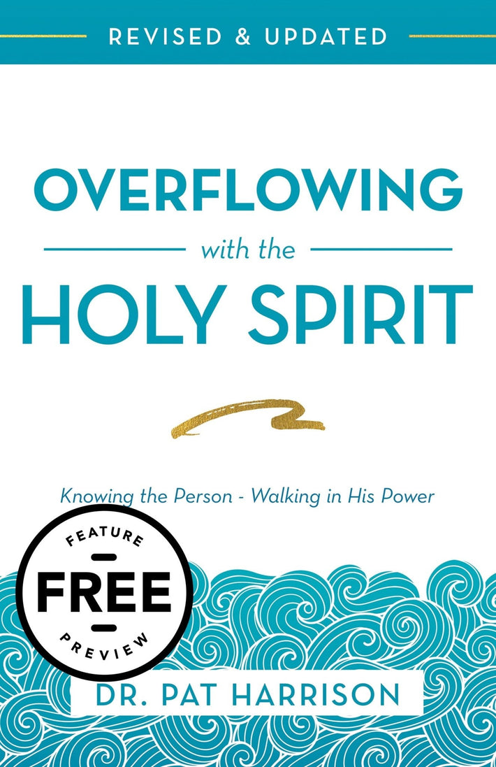 Overflowing with the Holy Spirit Free Feature Message (PDF Download) - Faith & Flame - Books and Gifts - Harrison House - DIFIDD