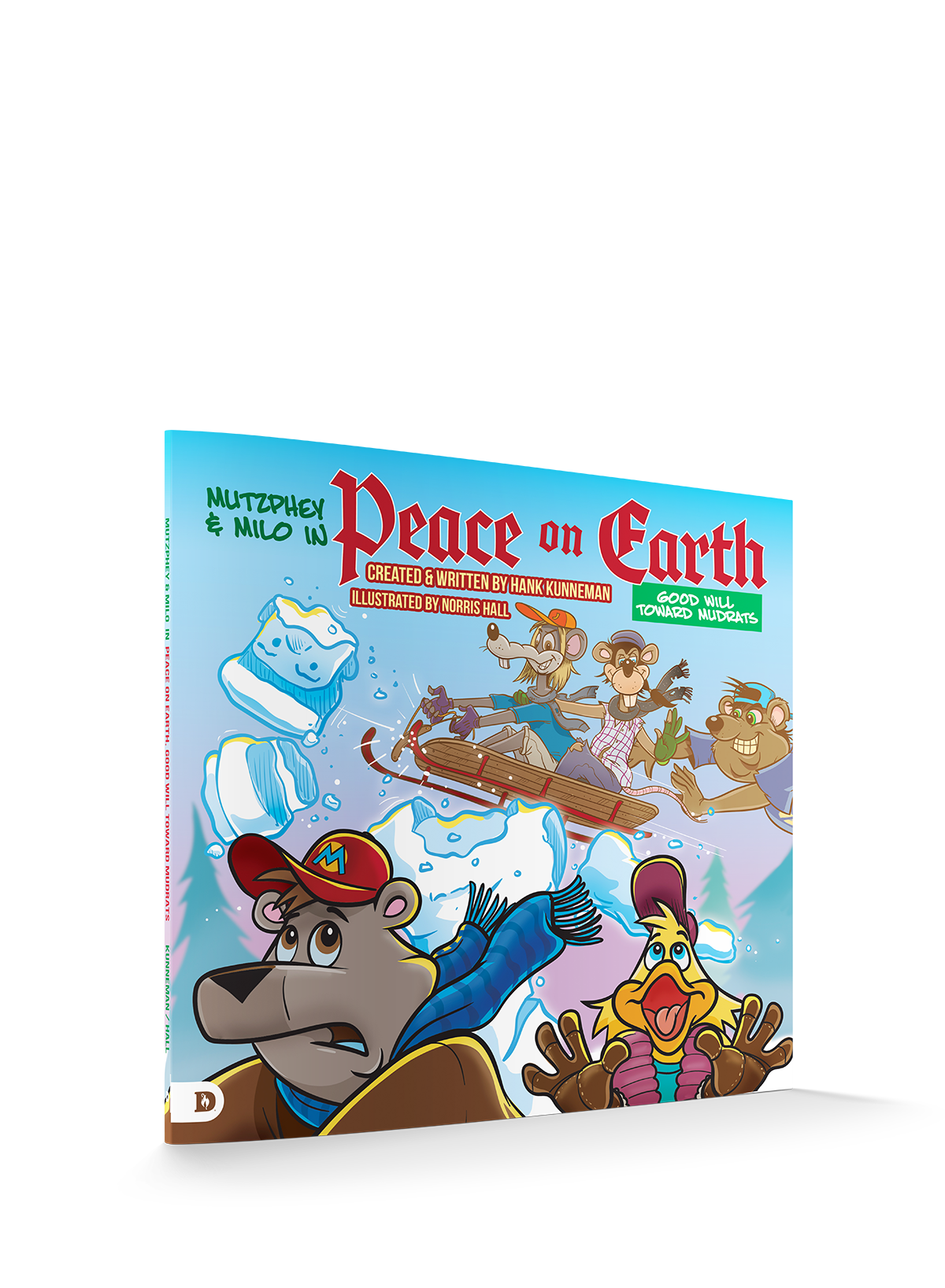 Peace on Earth, Good Will Towards Mudrats - November 1, 2026 - Faith & Flame - Books and Gifts - Destiny Image - 9798881507718