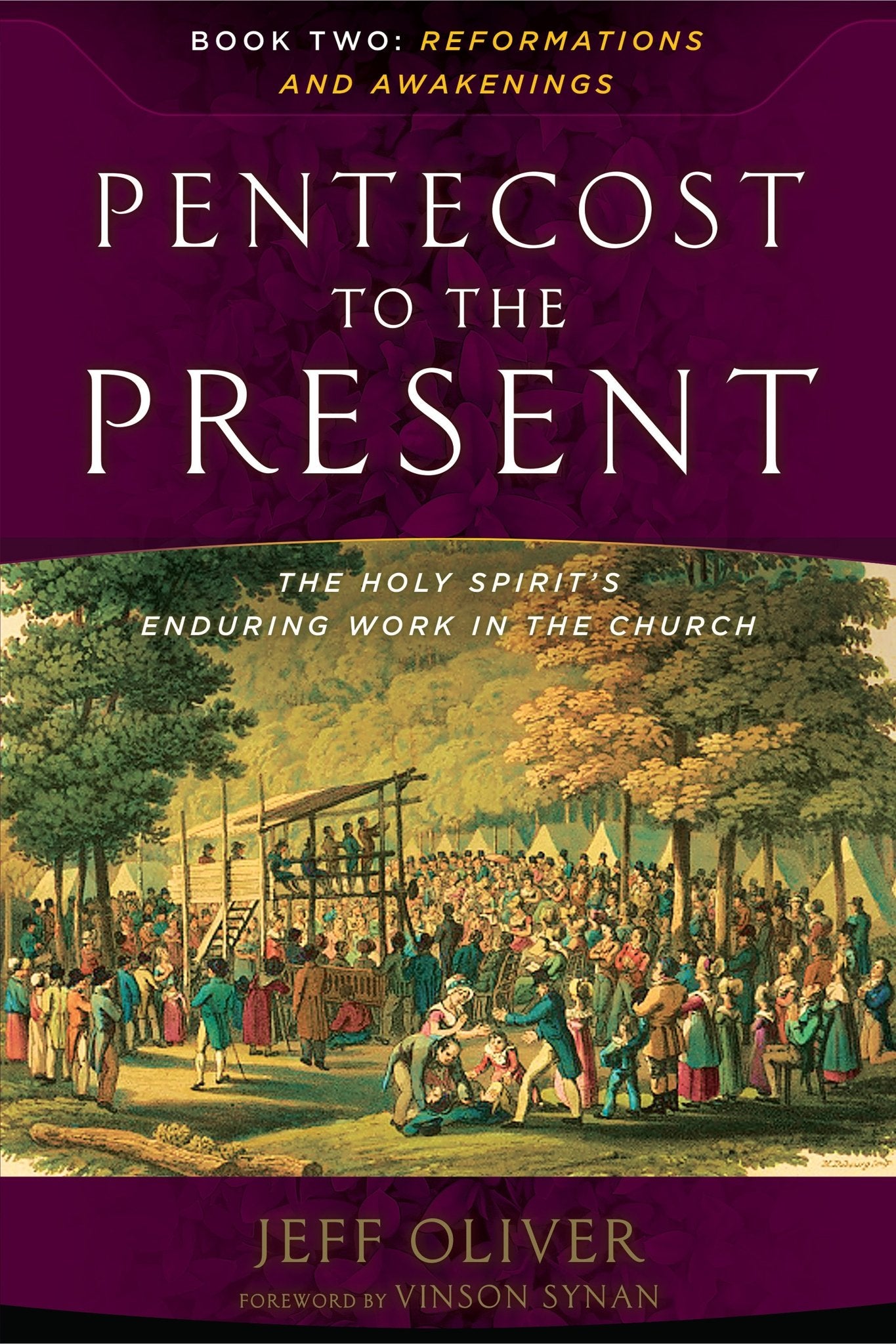 Pentecost To The Present: The Holy Spirit's Enduring Work In The Church - Book 2 - March 2017 - Faith & Flame - Books and Gifts - Bridge Logos - 9780912106311