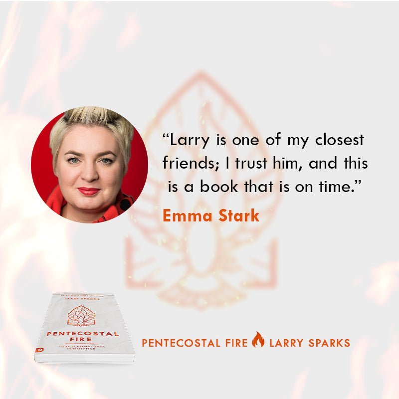 Pentecostal Fire: Your Supernatural Inheritance Paperback – May 17, 2022 - Faith & Flame - Books and Gifts - Destiny Image - 9780768461749