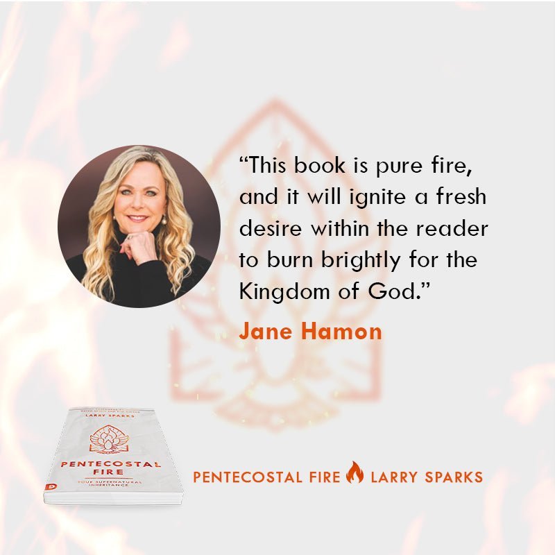 Pentecostal Fire: Your Supernatural Inheritance Paperback – May 17, 2022 - Faith & Flame - Books and Gifts - Destiny Image - 9780768461749