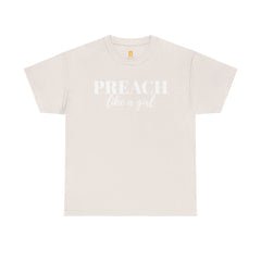 Preach Like a Girl T-shirt - Faith & Flame - Books and Gifts - Faith & Flame - 