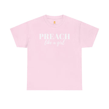 Preach Like a Girl T-shirt - Faith & Flame - Books and Gifts - Faith & Flame - 