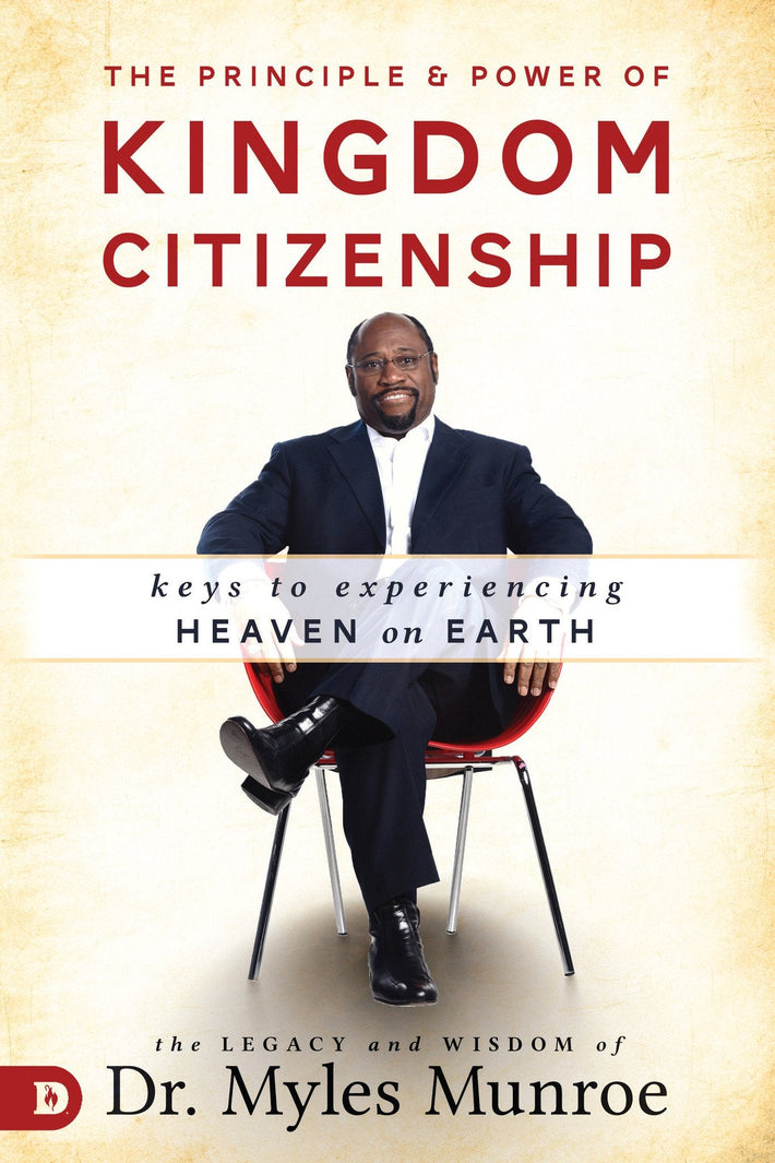 Principle and Power of Kingdom Citizenship (Paper Back) - Faith & Flame - Books and Gifts - Destiny Image - 9780768418569