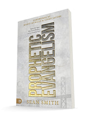 Prophetic Evangelism (Revised and Updated Edition): Tactics That Release Signs, Wonders, and Miracles in Your Everyday Life Paperback – December 21, 2021 - Faith & Flame - Books and Gifts - Destiny Image - 9780768458091