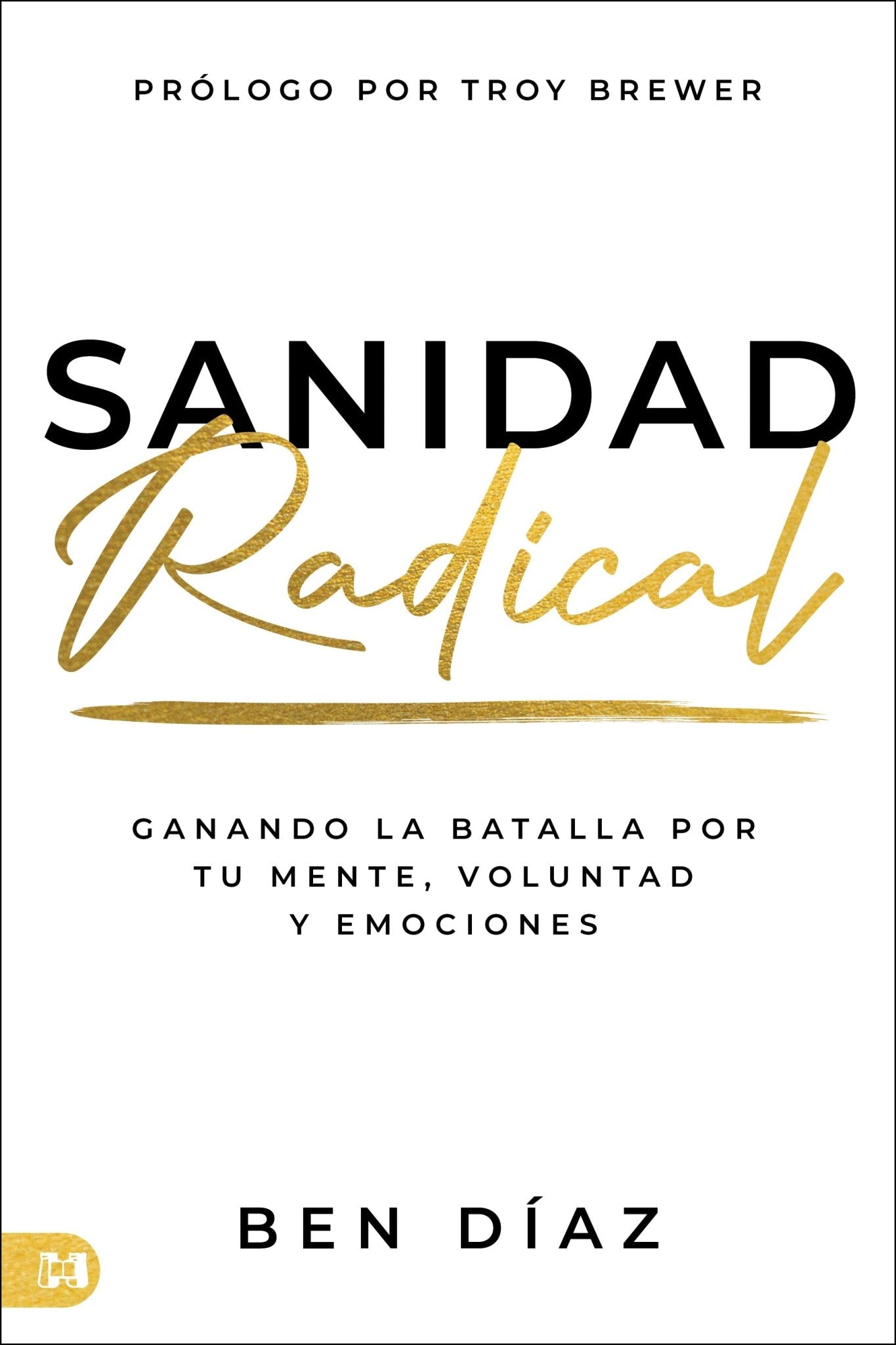 Radical Healing Spanish - October 7, 2025 - Faith & Flame - Books and Gifts - Harrison House - 9781667513430